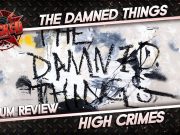 Album Review: The Damned Things – High Crimes