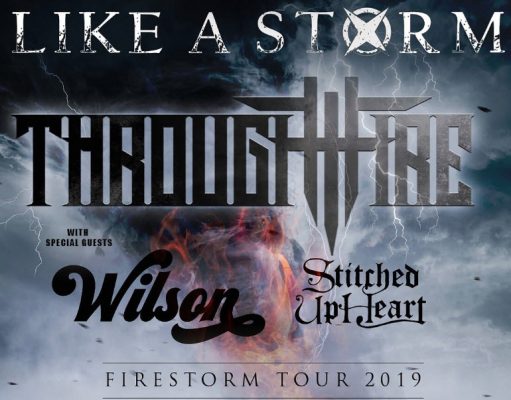 Like A Storm & Through Fire Announce Co-Headline “Firestorm” Tour Like A Storm/Through Fire 2019 Tour Dates