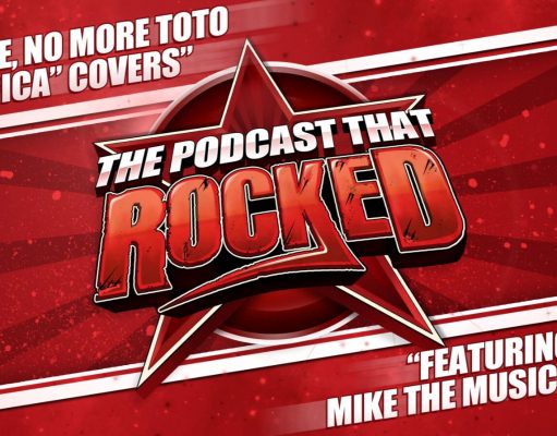 The Podcast That Rocked | Please, No More Toto “Africa” Covers (ft. Mike The Music Snob)