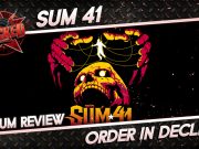 Sum 41 – Order In Decline | Album Review Sum 41 Order In Decline Album Review