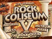 Rock Coliseum V (feat. ARTV, Spectrum Pulse, The Rock Critic) | Live Stream Rock Coliseum V