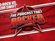 The Podcast That Rocked | Kid Rock VS. Taylor Swift The Podcast That Rocked | Kid Rock VS Taylor Swift