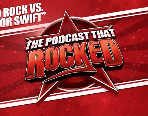 The Podcast That Rocked | Kid Rock VS. Taylor Swift The Podcast That Rocked | Kid Rock VS Taylor Swift