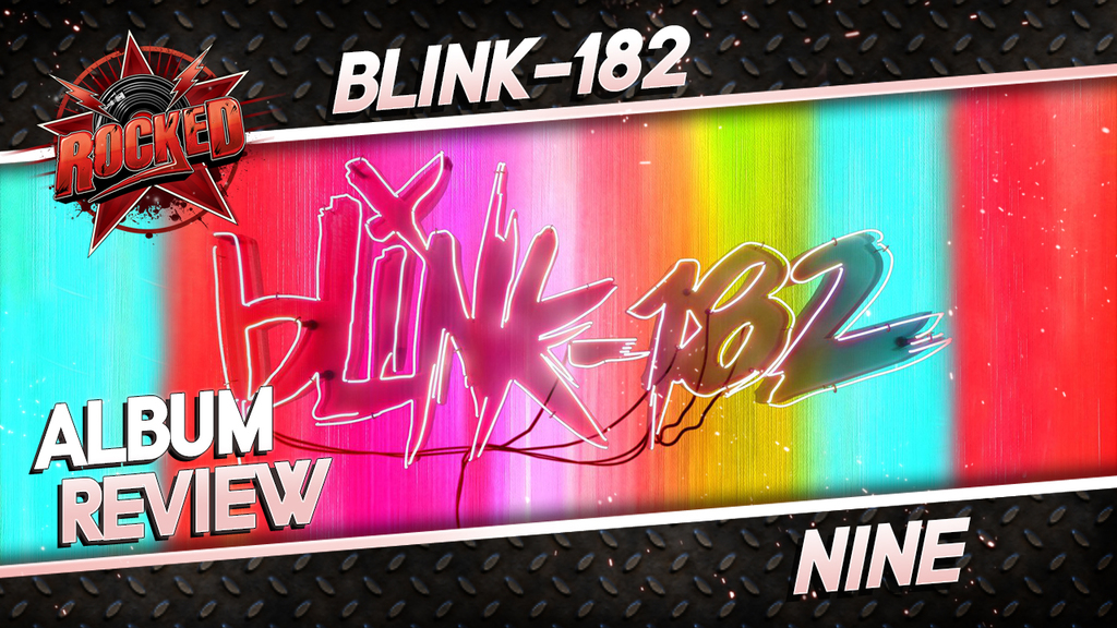 Blink-182 - Nine | Album Review