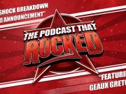 The Podcast That Rocked | Aftershock Breakdown & 10-10 Announcement (ft. Geaux Gretchen) The Podcast That Rocked | Aftershock Breakdown & 10-10 Announcement