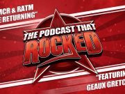 The Podcast That Rocked | MCR & RATM Are Returning (ft. Geaux Gretchen) MCR & RATM Are Returning