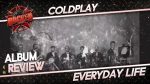 Coldplay Everyday Life Album Review