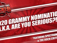 The Podcast That Rocked | 2020 Grammy Nominations A.K.A. Are You Serious?! (ft. Spectrum Pulse & The Rock Critic) The Podcast That Rocked | 2020 Grammy Nominations