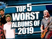 Top 5 WORST Albums Of 2019 Top 5 Worst Albums Of 2019