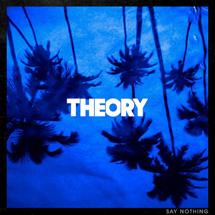THEORY - Say Anything