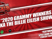 2020 Grammy Winners AKA The Billie Eilish Show (ft. Spectrum Pulse & Crash Thompson) | The Podcast That Rocked The Podcast That Rocked