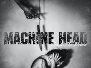 Machine Head Share Anti-Valentine’s Day Song “Circle the Drain” Machine Head