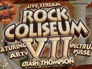 Rock Coliseum VII (ft. ARTV, Spectrum Pulse, The Rock Critic) | Live Stream Rock Coliseum VII