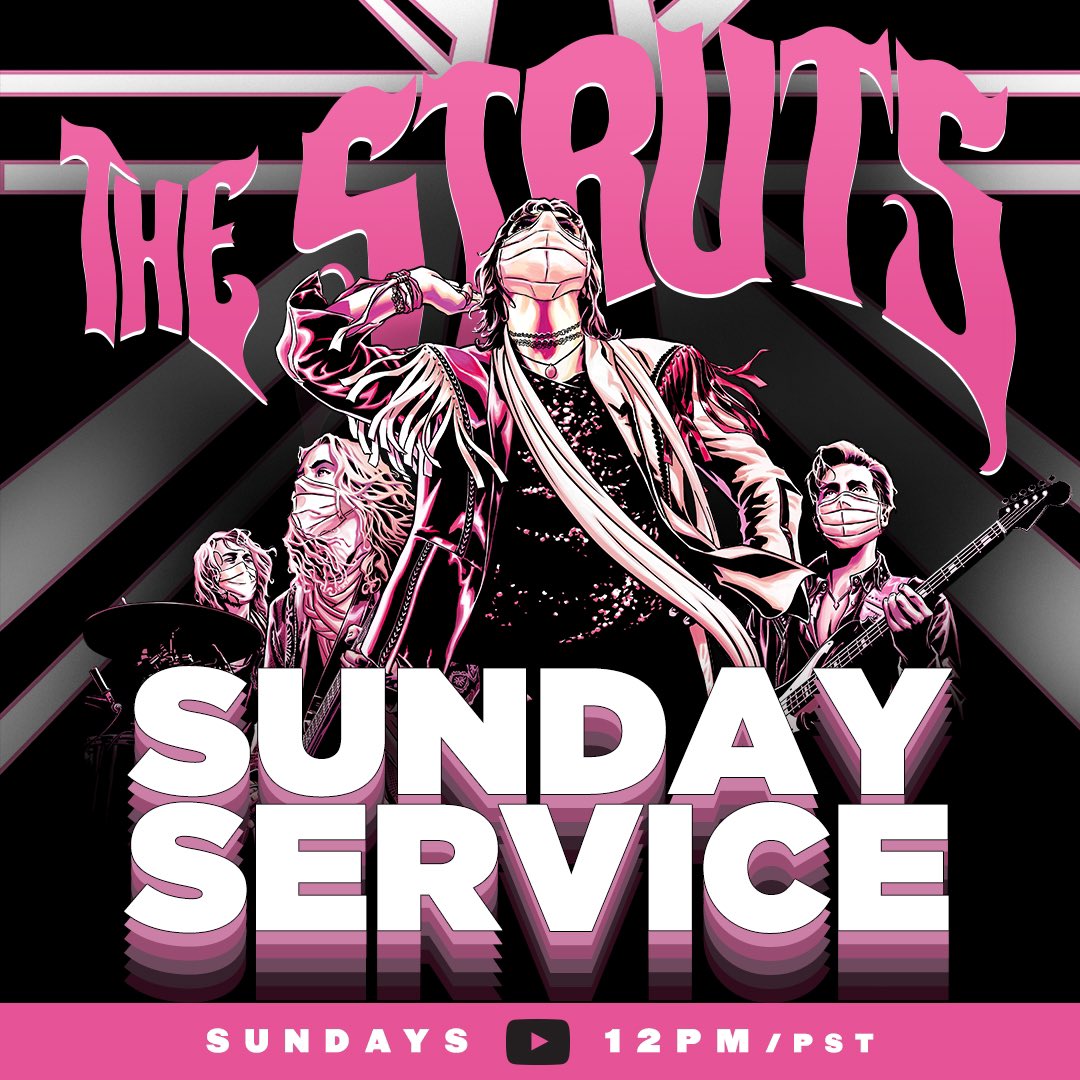 The Struts Sunday Service