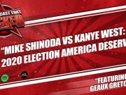 Mike Shinoda VS Kanye West: The 2020 Election America Deserves | The Podcast That Rocked The Podcast That Rocked