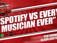 Spotify VS Every Musician Ever | The Podcast That Rocked The Podcast That Rocked