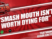 Smash Mouth Isn’t Worth Dying For | The Podcast That Rocked The Podcast That Rocked