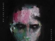 Marilyn Manson – We Are Chaos | Album Review Marilyn Manson We Are Chaos