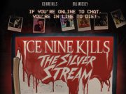 Ice Nine Kills Reveal Host, Trailer For “The Silver Stream” Ice Nine Kills