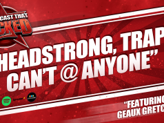 Headstrong, Trapt Can’t @ Anyone | The Podcast That Rocked The Podcast That Rocked