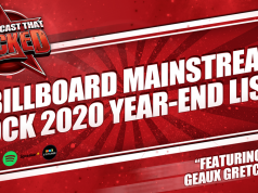 Billboard Mainstream Rock 2020 Year-End List | The Podcast That Rocked The Podcast That Rocked