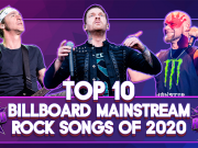 Top 10 Billboard Mainstream Rock Songs Of 2020 Top 10 Billboard Mainstream Rock Songs Of 2020