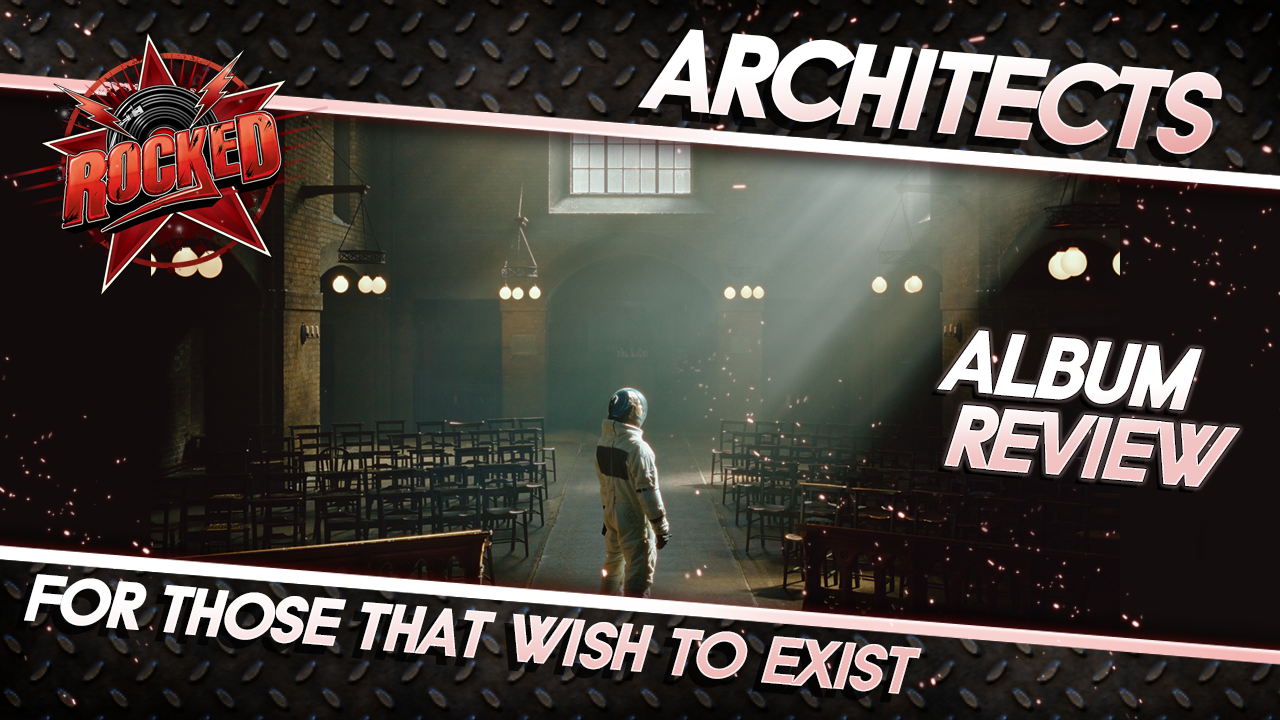 Architects Album Review