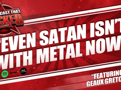 Even Satan Isn’t With Metal Now | The Podcast That Rocked The Podcast That Rocked