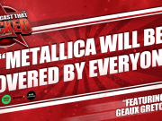 Metallica Will Be Covered By Everyone | The Podcast That Rocked The Podcast That Rocked