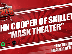 John Cooper of Skillet’s “Mask Theater” | The Podcast That Rocked The Podcast That Rocked