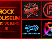 Rock Coliseum: Band VS Band III (Live Stream) Rock Coliseum