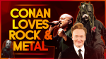 Conan Loves Rock and Metal