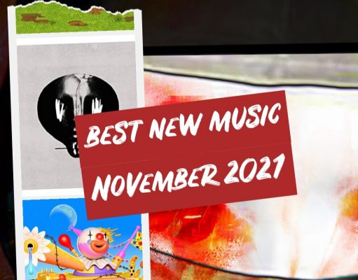 Best New Music November 2021 | Spotify Playlist Best New Music November 2021
