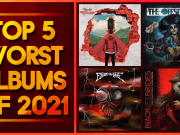 Top 5 WORST Albums Of 2021 Worst Albums Of 2021