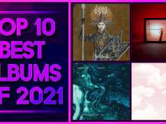 Top 10 BEST Albums Of 2021 Top 10 Best Albums Of 2021