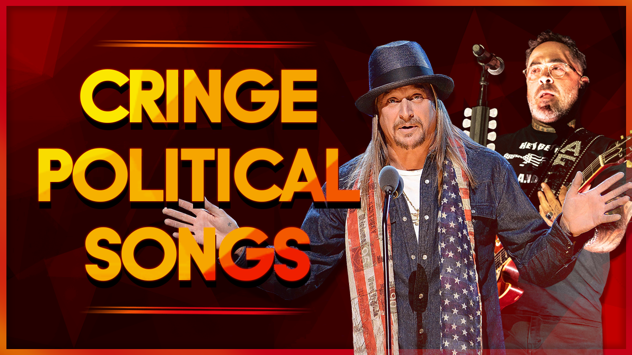 10 Terrible Political Songs