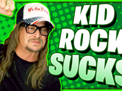 10 Reasons Why Kid Rock Is Awful Kid Rock Sucks