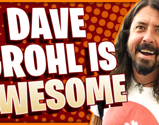 10 Reasons Why Dave Grohl Is Awesome