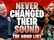 10 Bands That Never Changed Their Sound (The Good List) 10 Bands That Never Changed Their Sound