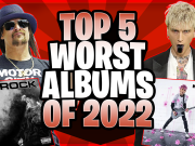 Top 5 WORST Albums Of 2022 Top 5 WORST Albums Of 2022