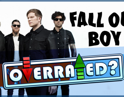 Is Fall Out Boy Overrated? Is Fall Out Boy overrated?