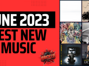 Best New Music of June 2023 Best New Music June 2023