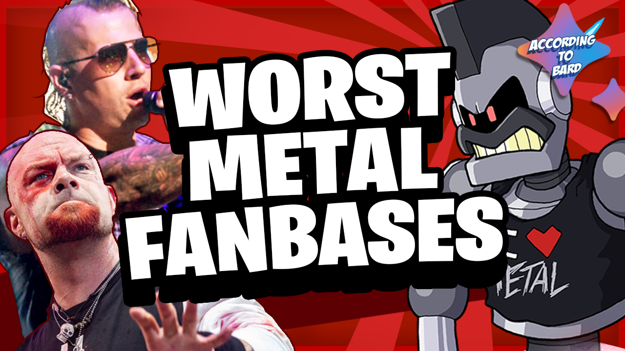 Top 10 WORST Metal Fanbases (from Google Bard)