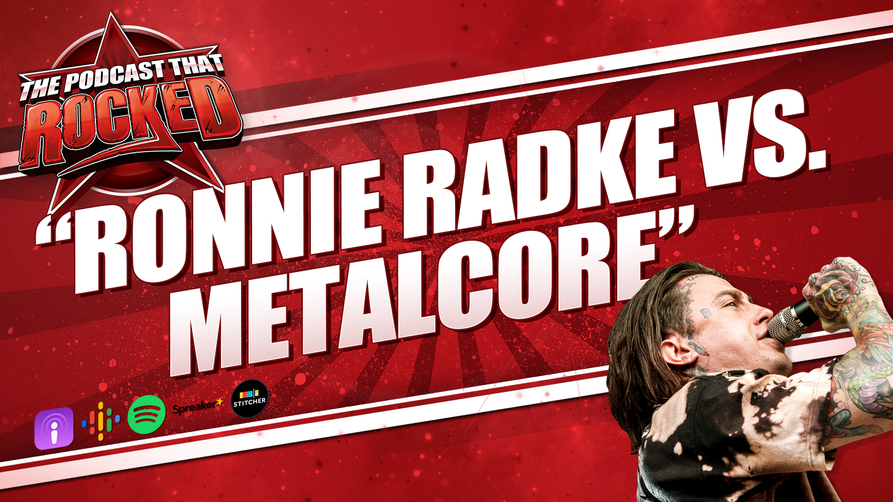 Ronnie Radke VS Metalcore The Podcast That Rocked