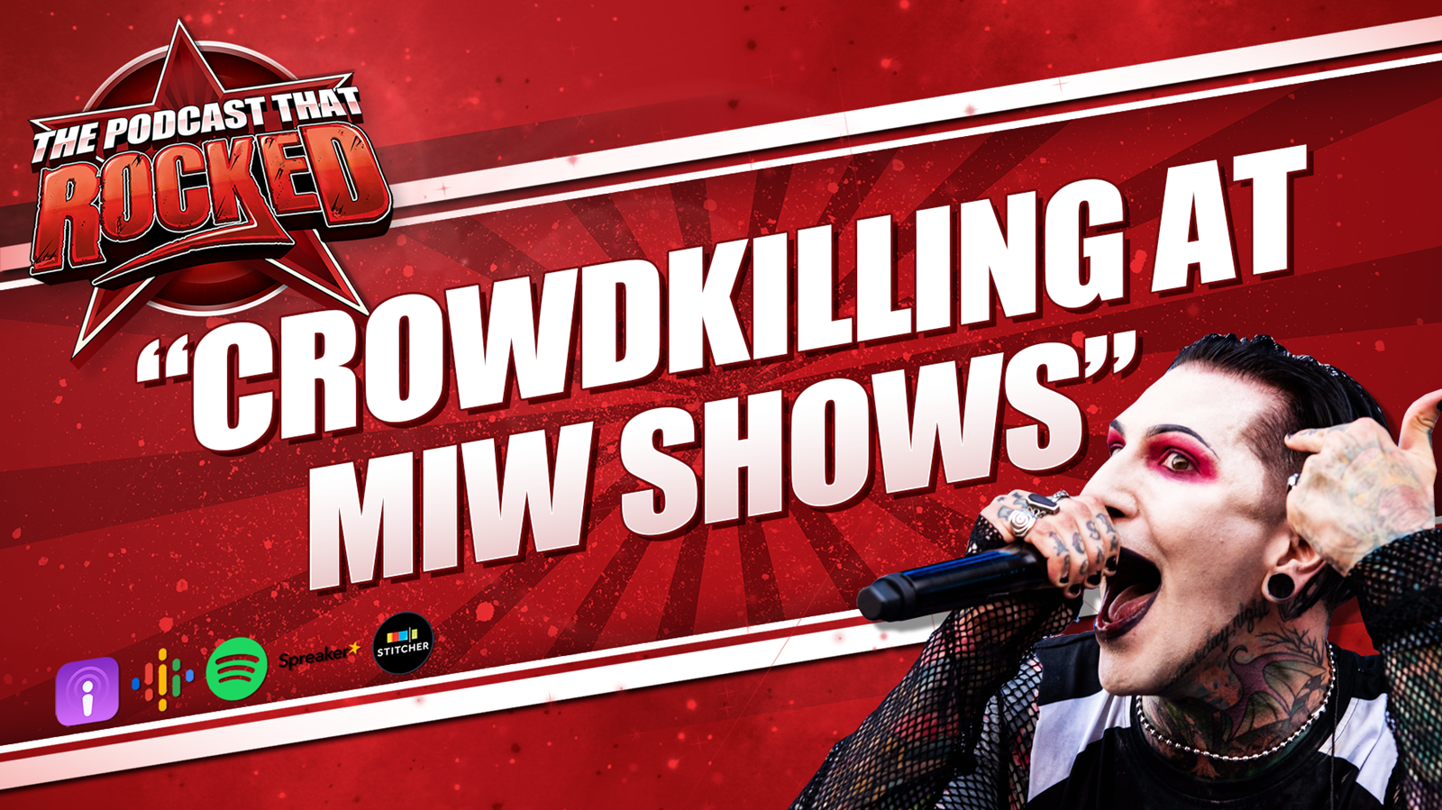 Crowdkilling At MIW Shows | The Podcast That Rocked