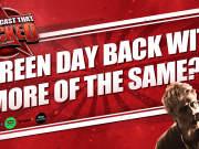 Green Day Back With More Of The Same? | The Podcast That Rocked Green Day Back With More Of The Same | The Podcast That Rocked