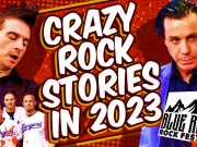 10 WILD Rock Stories In 2023 10 WILD Rock Stories In 2023