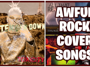 10 TERRIBLE Rock Cover Songs (Part 2) 10 TERRIBLE Rock Cover Songs (Part 2)