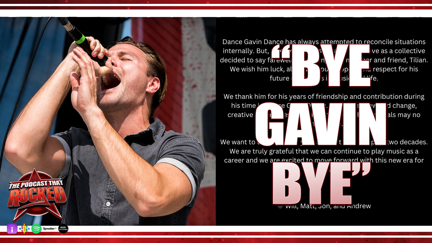 Bye Gavin Bye | The Podcast That Rocked
