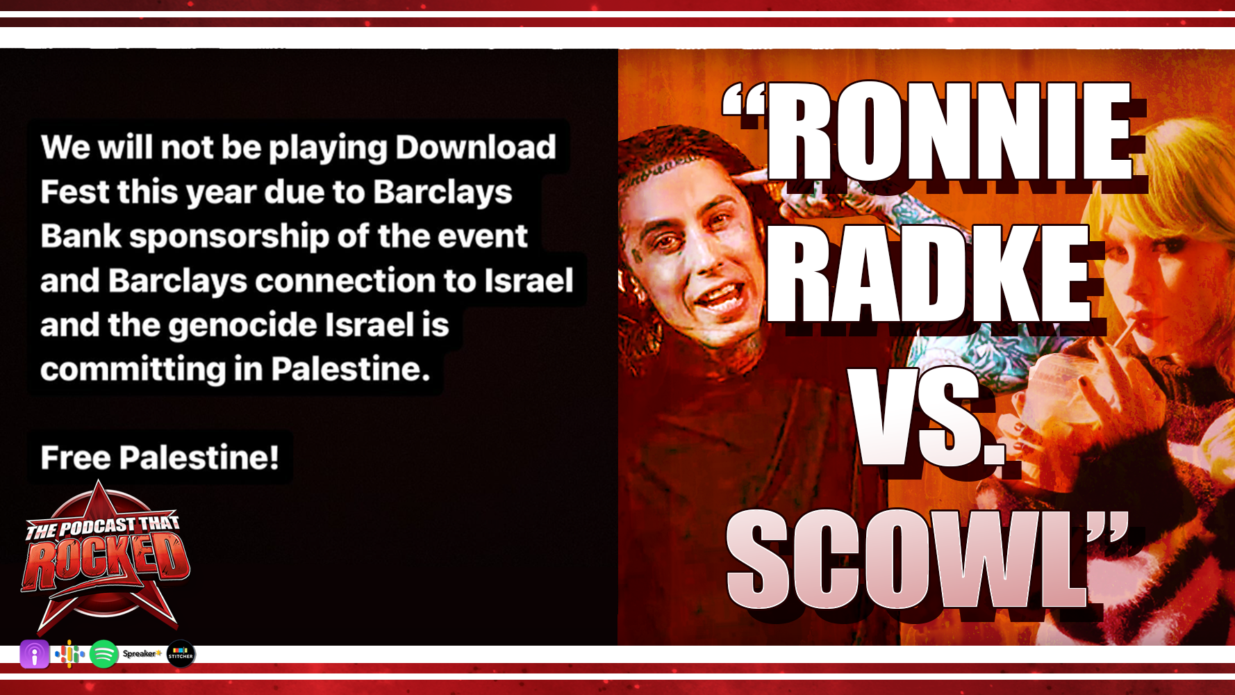 Ronnie Radke VS Scowl | The Podcast That Rocked